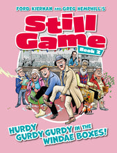 Load image into Gallery viewer, Still Game Book 2 - UNSIGNED COPIES
