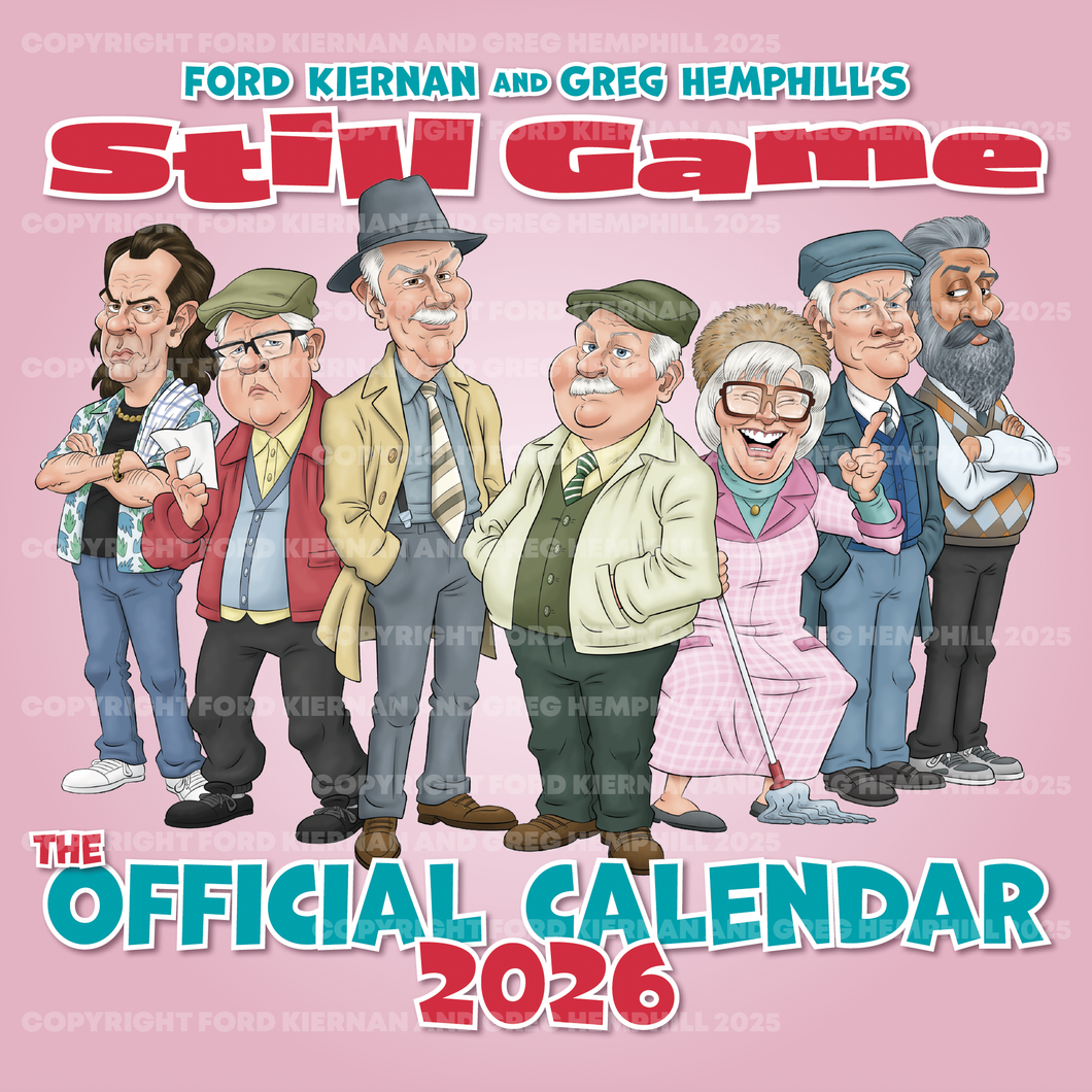 Still Game Calendar 2026
