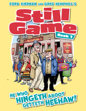 Load image into Gallery viewer, Still Game Book 1  - UNSIGNED COPIES
